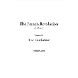 French Revolution, The: Volume 3 by Thomas Carlyle