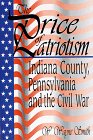 The Price of Patriotism: Indiana County, Pennsylvania and the Civil War