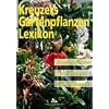 Kreuzers Gartenpflanzen-Lexikon, Bd. 5: Zimmerpflanzen. Sukkulenten. K�belpflanzen