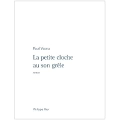 La petite cloche au son gr�le