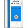 Kma Radio: The First Sixty Years