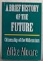 A brief history of the future: Citizenship of the millennium