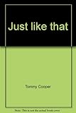 Tommy Cooper's Just like that! : jokes and tricks