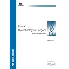 Human Biotechnology in Hungary by  Proventa Capital Advisors GmbH