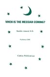 When Is the Messiah Coming?