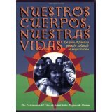 Nuestros Cuerpos, Nuestras Vidas [PAPERBACK] [2000] [By Boston Women's Health Book Collective]