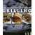Grilling: Exciting International Flavors from the World's Premier Culinary College