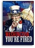 Washington, You`re Fired!