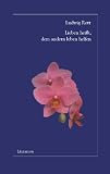 Lieben hei�t, dem andern leben helfen