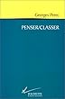 Penser / Classer