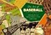 The Art of Baseball: Celebrating the Great American Pastime, in Thirty Classic Images