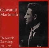 The Acoustic Recordings (Aufnahmen 1913-1923) - Martinelli