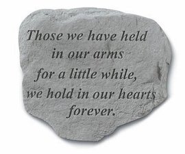 Garden Memorial Stone - Those We Have Held...