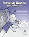 Promoting Wellness: Schizophrenia (Online Tutorial for Institutions)