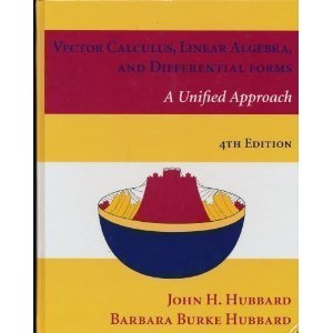 Vector Calculus, Linear Algebra, and Differential Forms: A Unified Approach, 4th Edition