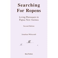 Searching for Ropens: Living Pterosaurs in Papua New Guinea