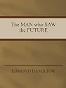 The Man who saw the future