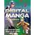 Digital Manga Techniques: Create Superb-quality Manga Artwork on Your Computer