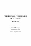 The Essays of Montaigne: Book 1