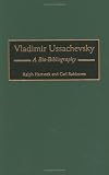 Vladimir Ussachevsky (Bio-Bibliographies in Music)