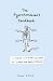 The Hypochondriac's Handbook: A Disease for Every Occasion, an Illness for Every Symptom