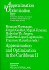 Approximation and Optimization in the Caribbean II: Proceedings of the Second International Conference on Approximation and Optimization in the Caribbean, Havana, Cuba, September 26-October 1, 1993 (Approximation & Optimization, Vol. 8)