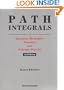 Path Integrals in Quantum Mechanics, Statistics and Polymer Physics
