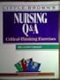 Little, Brown's Nursing Q&a: Critical-Thinking Exercises