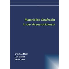 Materielles Strafrecht in der Assessorklausur