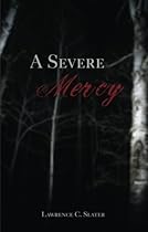 A Severe Mercy