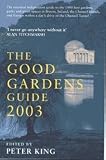 The Good Gardens Guide 2003 (Good Gardens Guide)