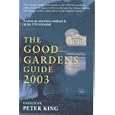 The Good Gardens Guide 2003 by Peter King