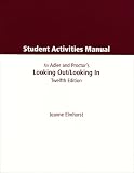 Student Activities Manual for Adler/Proctor/Towne's Looking Out, Looking In, 12th