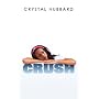Crush (Indigo: Sensuous Love Stories)