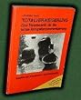 Totalverweigerung. Eine Streitschrift f�r die totale Kriegsdienstverweigerung