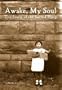 Awake, My Soul: The Story of the Sacred Harp (Standard Edition)