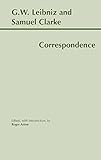 Leibniz and Clarke: Correspondence