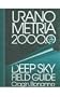 Uranometria 2000.0 Volume 3, Deep Sky Field Guide