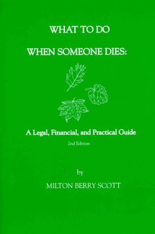 what to do when someone dies a legal financial and practical guide