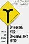 Discerning Your Congregation's Future: A Strategic and Spiritual Approach