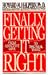 Books : Finally Getting It Right