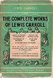 The Complete Works of Lewis Carroll