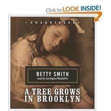 A Tree Grows in Brooklyn Publisher: Blackstone Audio, Inc.; Unabridged edition