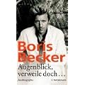 Augenblick, verweile doch...Autobiographie