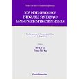 New Developments of Integrable Systems and Long-Ranged Interaction Models: Nankai Institute of Mathematics, China 14-24... by Mo-Lin Ge and Yong-Shi Wu
