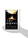 The Signal: A Novel