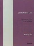 Communication Skills: Stepladders to Success for the Professional (Higher Education)