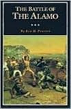 The Battle of the Alamo (Fred Rider Cotton Popular History Series)