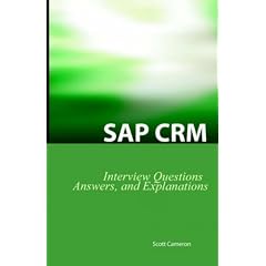 SAP Crm Interview Questions, Answers, and Explanations: SAP Customer Relationship Management Certification Review (Taschenbuch)