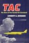 TAC: the story of the Tactical Air Command